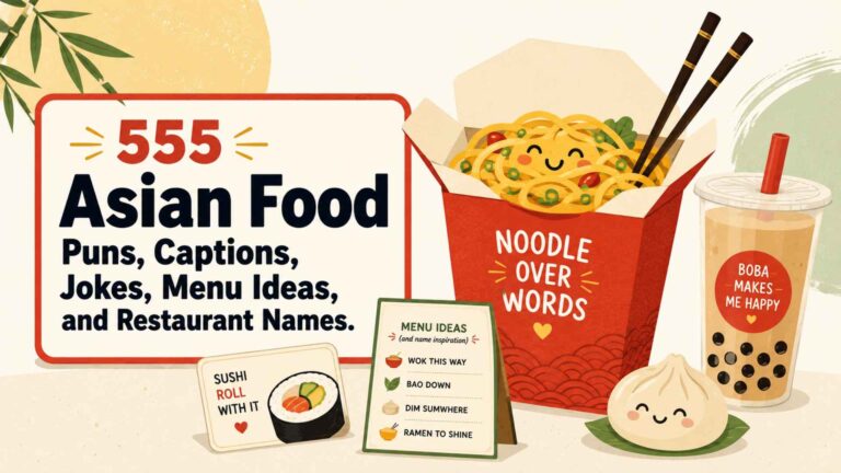 555 Asian Food Puns, Captions, Jokes, Menu Ideas, and Restaurant Names