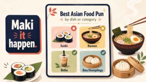 Best Asian Food Pun by Dish or Category