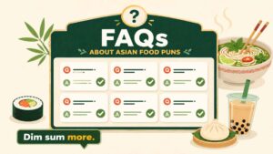 FAQs About Asian Food Puns