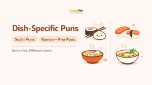 Dish-Specific Puns