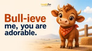 Cute Bull Puns