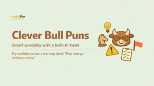 Clever Bull Puns