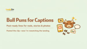 Bull Puns for Captions