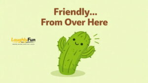 Funny Cactus Quotes
