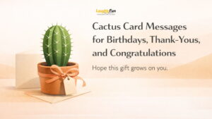 Cactus Card Messages for Birthdays, Thank-Yous, and Congratulations