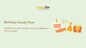 Birthday Candy Puns