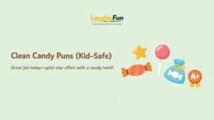 Clean candy puns (kid-safe)