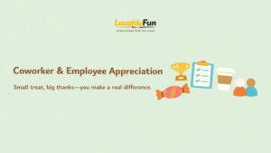 For coworkers / employee appreciation
