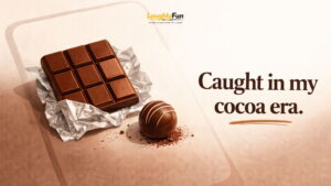 Chocolate Pun Captions for Instagram & Texts
