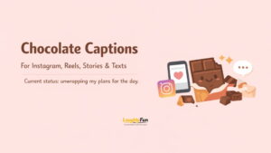 Chocolate Pun Captions for Instagram & Texts