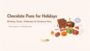 Chocolate Puns for Holidays / Occasions
