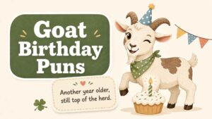 Goat Birthday Puns