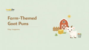 Farm-Themed Goat Puns