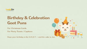 Birthday & Celebration Goat Puns