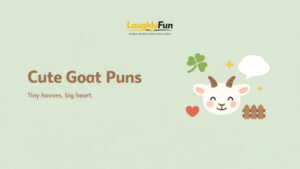 Cute Goat Puns