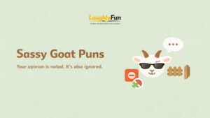 Sassy Goat Puns