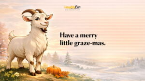 Seasonal Goat Puns