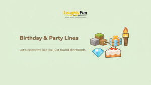 Birthday & Party Lines