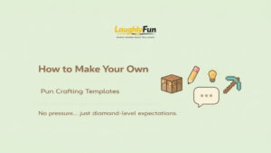 How to Make Your Own (Pun Crafting Templates)