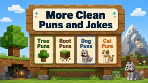 More Clean Puns and Jokes Minecraft Fans May Like