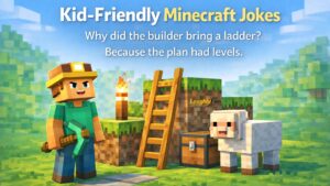Kid-Friendly Minecraft Jokes