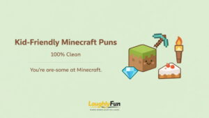 Kid-Friendly Minecraft Puns