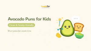 Clean & Family-Friendly Avocado Puns for Kids
