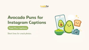 Avocado Puns for Instagram Captions
