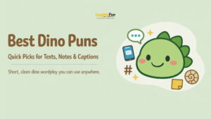 Best Dino Puns (Quick Picks)