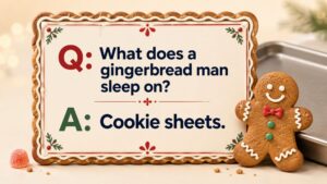 Classic Clean Gingerbread Jokes