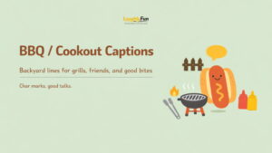 BBQ / cookout captions