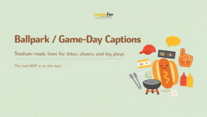 Ballpark / game-day captions