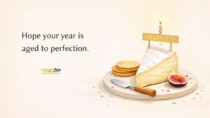 Birthday Cheese Puns
