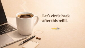 Coffee Puns for Work