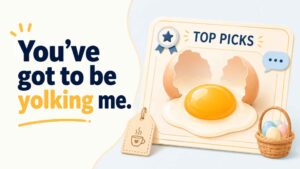 Quick Picks: Best Egg Puns to Use First