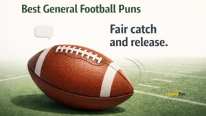 Best General Football Puns