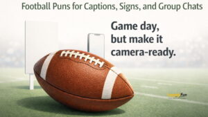 Football Puns for Captions, Signs, and Group Chats