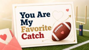 Cute Football Puns for Couples, Crushes, and Cards