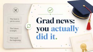 Overused Graduation Lines vs Fresher Alternatives
