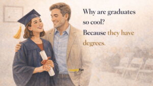 Graduation Dad Jokes