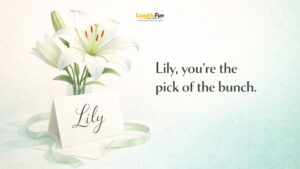 Lily Name Puns