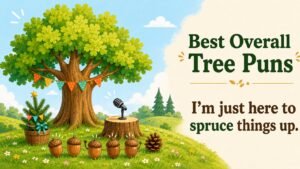 Best Overall Tree Puns