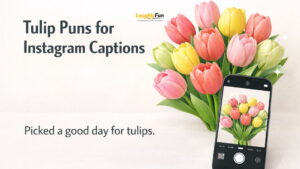 Tulip Puns for Instagram Captions