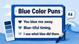 Blue Color Puns