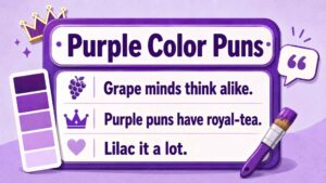 Purple Color Puns