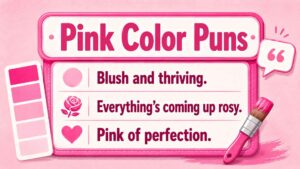 Pink Color Puns