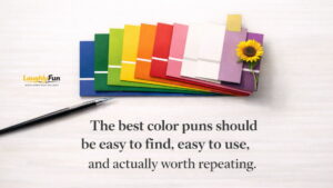 325 Color Puns for Captions, Cards, and Color Lovers