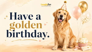 Golden Retriever Birthday Puns
