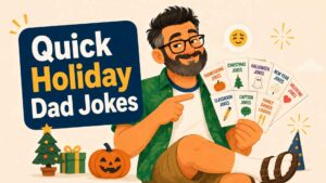 Quick Holiday Dad Jokes