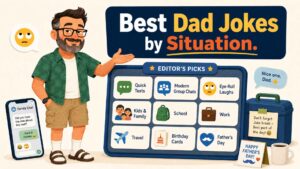 Editor’s Picks: Best Dad Jokes by Situation